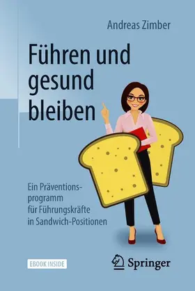 Zimber |  Führen und gesund bleiben | Buch |  Sack Fachmedien