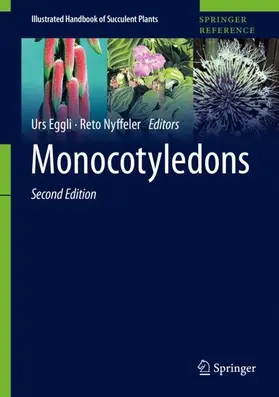 Eggli / Nyffeler |  Monocotyledons | Buch |  Sack Fachmedien