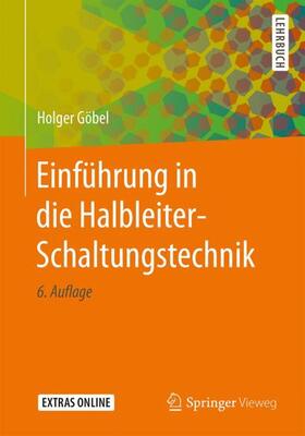 Göbel |  Einführung in die Halbleiter-Schaltungstechnik | Buch |  Sack Fachmedien