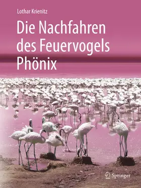 Krienitz |  Die Nachfahren des Feuervogels Phönix | eBook | Sack Fachmedien