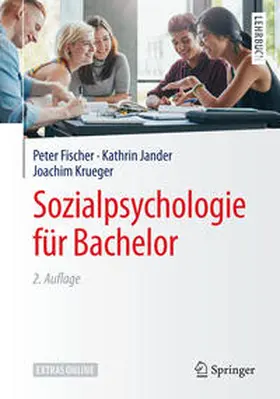 Fischer / Jander / Krueger |  Sozialpsychologie für Bachelor | eBook | Sack Fachmedien