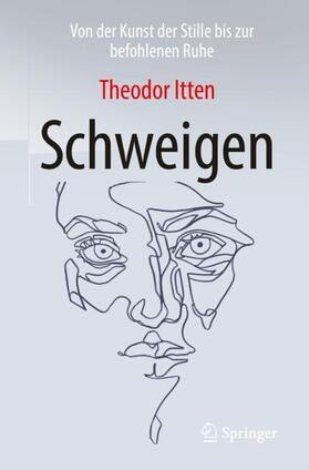 Itten |  Schweigen | Buch |  Sack Fachmedien