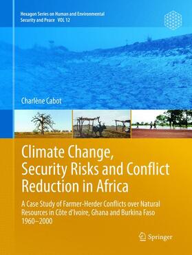 Cabot |  Climate Change, Security Risks and Conflict Reduction in Africa | Buch |  Sack Fachmedien