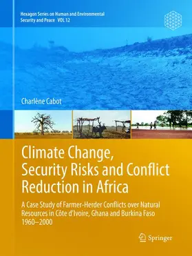 Cabot |  Climate Change, Security Risks and Conflict Reduction in Africa | Buch |  Sack Fachmedien