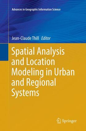 Thill |  Spatial Analysis and Location Modeling in Urban and Regional Systems | Buch |  Sack Fachmedien