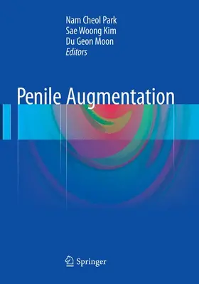 Park / Moon / Kim |  Penile Augmentation | Buch |  Sack Fachmedien