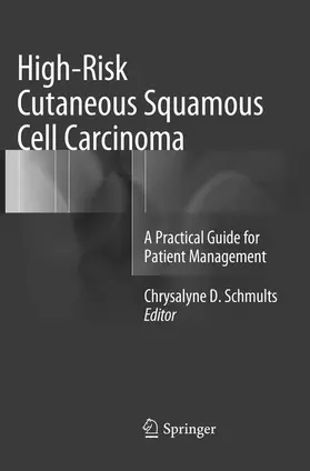 Schmults |  High-Risk Cutaneous Squamous Cell Carcinoma | Buch |  Sack Fachmedien