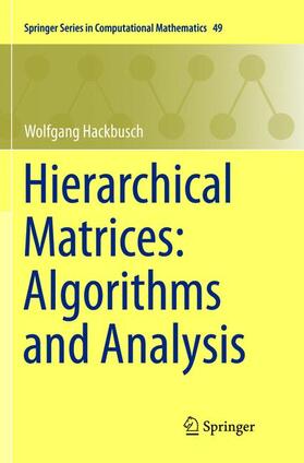 Hackbusch |  Hierarchical Matrices: Algorithms and Analysis | Buch |  Sack Fachmedien
