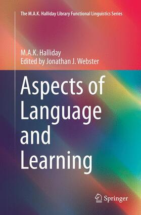 Halliday / Webster |  Aspects of Language and Learning | Buch |  Sack Fachmedien