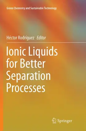 Rodríguez |  Ionic Liquids for Better Separation Processes | Buch |  Sack Fachmedien