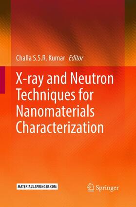 Kumar |  X-ray and Neutron Techniques for Nanomaterials Characterization | Buch |  Sack Fachmedien