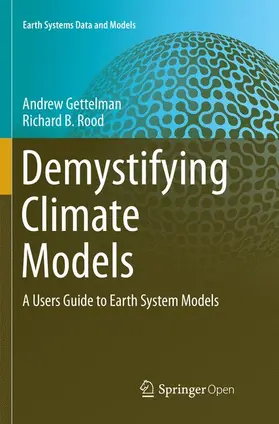 Rood / Gettelman |  Demystifying Climate Models | Buch |  Sack Fachmedien