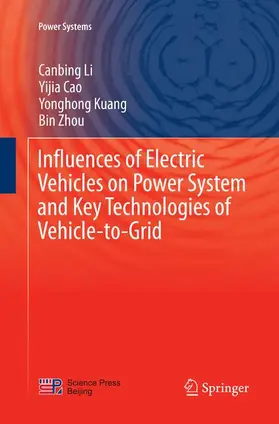 Li / Cao / Kuang |  Influences of Electric Vehicles on Power System and Key Technologies of Vehicle-to-Grid | Buch |  Sack Fachmedien