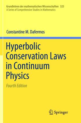 Dafermos |  Hyperbolic Conservation Laws in Continuum Physics | Buch |  Sack Fachmedien