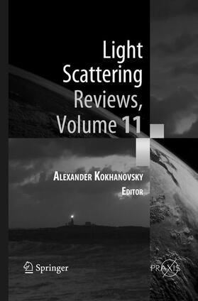 Kokhanovsky |  Light Scattering Reviews, Volume 11 | Buch |  Sack Fachmedien