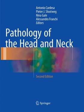 Cardesa / Franchi / Slootweg |  Pathology of the Head and Neck | Buch |  Sack Fachmedien