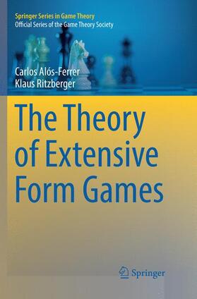 Ritzberger / Alós-Ferrer |  The Theory of Extensive Form Games | Buch |  Sack Fachmedien