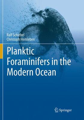 Hemleben / Schiebel |  Planktic Foraminifers in the Modern Ocean | Buch |  Sack Fachmedien
