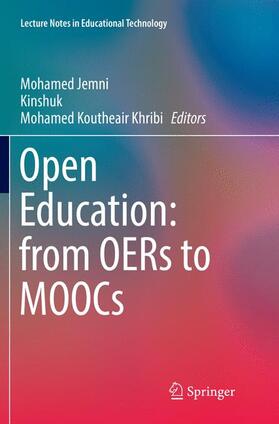 Jemni / Khribi / Kinshuk | Open Education: from OERs to MOOCs | Buch | 978-3-662-57096-8 | sack.de