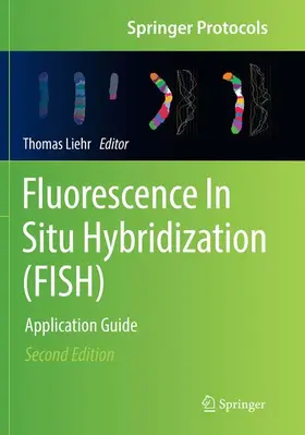 Liehr |  Fluorescence In Situ Hybridization (FISH) | Buch |  Sack Fachmedien