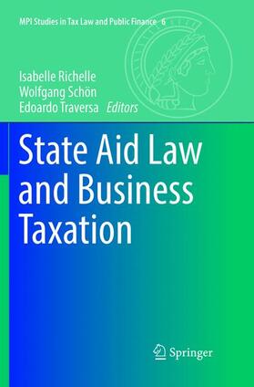 Richelle / Traversa / Schön |  State Aid Law and Business Taxation | Buch |  Sack Fachmedien