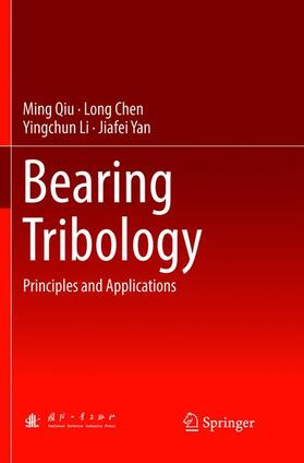 Qiu / Yan / Chen |  Bearing Tribology | Buch |  Sack Fachmedien
