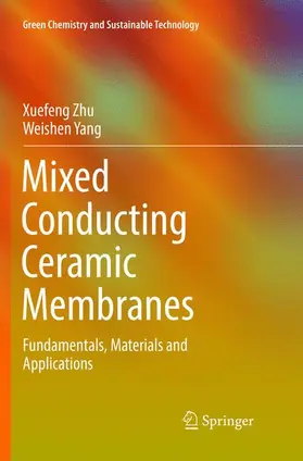 Yang / Zhu |  Mixed Conducting Ceramic Membranes | Buch |  Sack Fachmedien