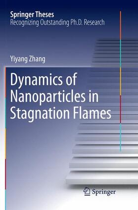Zhang |  Dynamics of Nanoparticles in Stagnation Flames | Buch |  Sack Fachmedien