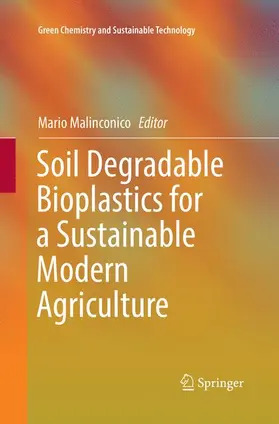 Malinconico |  Soil Degradable Bioplastics for a Sustainable Modern Agriculture | Buch |  Sack Fachmedien