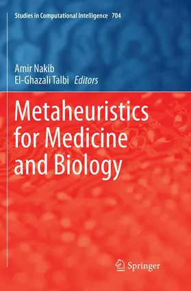 Talbi / Nakib |  Metaheuristics for Medicine and Biology | Buch |  Sack Fachmedien