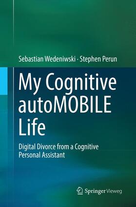 Perun / Wedeniwski |  My Cognitive autoMOBILE Life | Buch |  Sack Fachmedien
