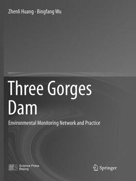 Wu / Huang |  Three Gorges Dam | Buch |  Sack Fachmedien