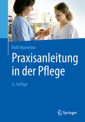 Mamerow |  Praxisanleitung in der Pflege | eBook | Sack Fachmedien