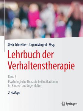 Margraf / Schneider |  Lehrbuch der Verhaltenstherapie, Band 3 | Buch |  Sack Fachmedien