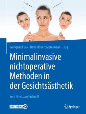 Funk / Metelmann |  Minimalinvasive nichtoperative Methoden in der Gesichtsästhetik | Buch |  Sack Fachmedien