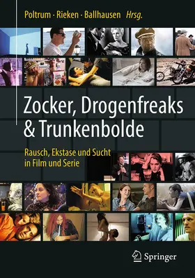 Poltrum / Rieken / Ballhausen |  Zocker, Drogenfreaks & Trunkenbolde | eBook | Sack Fachmedien