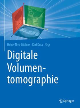 Lübbers / Dula |  Digitale Volumentomographie | Buch |  Sack Fachmedien