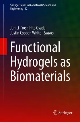 Li / Cooper-White / Osada |  Functional Hydrogels as Biomaterials | Buch |  Sack Fachmedien