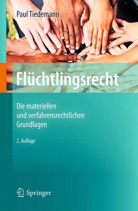 Tiedemann |  Flüchtlingsrecht | Buch |  Sack Fachmedien