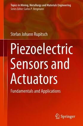 Rupitsch |  Piezoelectric Sensors and Actuators | Buch |  Sack Fachmedien