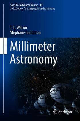 Wilson / Guilloteau / Dessauges-Zavadsky |  Millimeter Astronomy | Buch |  Sack Fachmedien