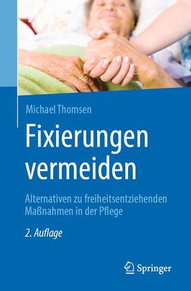 Thomsen |  Fixierungen vermeiden | Buch |  Sack Fachmedien