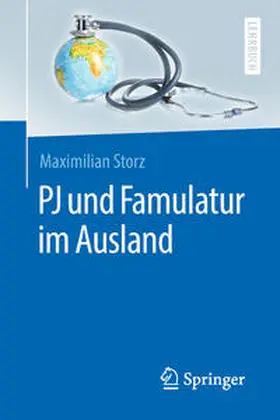 Storz |  PJ und Famulatur im Ausland | eBook | Sack Fachmedien