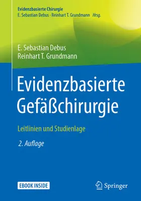 Debus / Grundmann | Evidenzbasierte Gefäßchirurgie | E-Book | sack.de