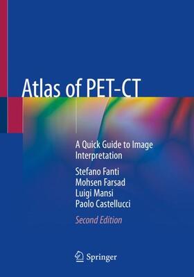 Fanti / Castellucci / Farsad |  Atlas of PET-CT | Buch |  Sack Fachmedien