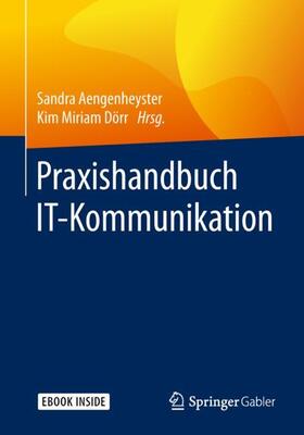 Aengenheyster / Dörr |  Praxishandbuch IT-Kommunikation | Buch |  Sack Fachmedien