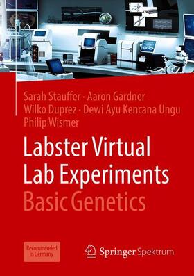 Stauffer / Gardner / Duprez |  Labster Virtual Lab Experiments: Basic Genetics | Buch |  Sack Fachmedien