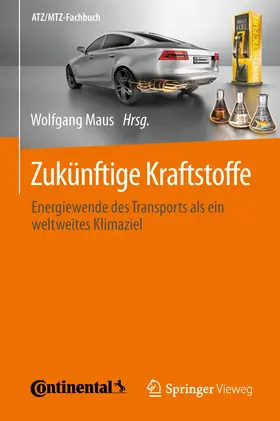 Maus |  Zukünftige Kraftstoffe | eBook | Sack Fachmedien