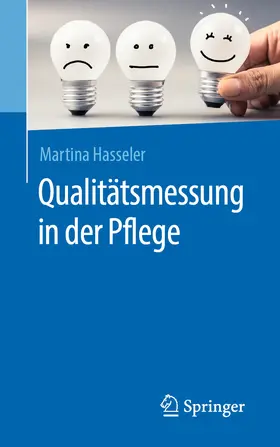 Hasseler |  Qualitätsmessung in der Pflege | eBook | Sack Fachmedien