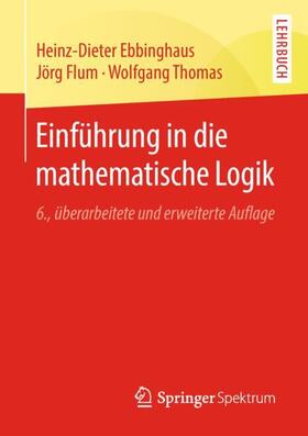 Ebbinghaus / Thomas / Flum |  Einführung in die mathematische Logik | Buch |  Sack Fachmedien